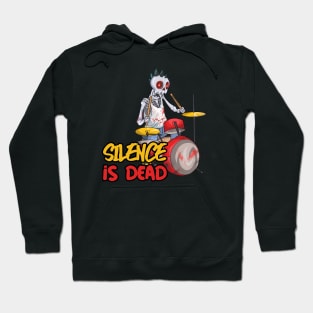 Silence is Dead Hoodie